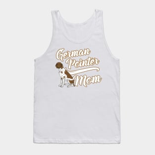 German Shorthaired Pointer Mom! Especially for GSP owners! Tank Top